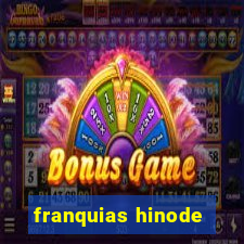 franquias hinode